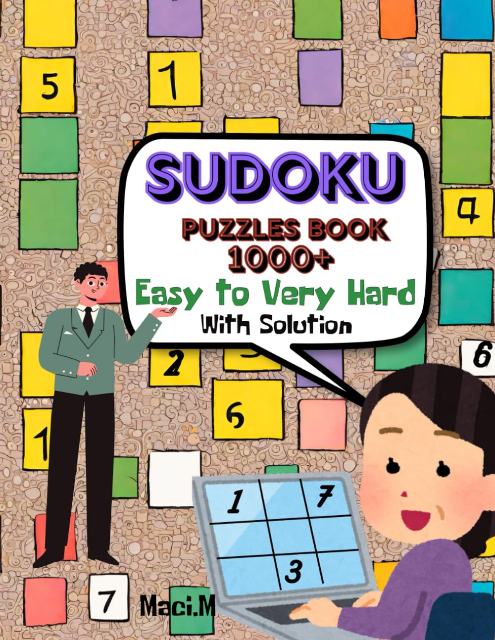Sudoku Puzzle 1000+Easy To Very Hard: Math Game for Adults, Teens, and Seniors with Full Solutions