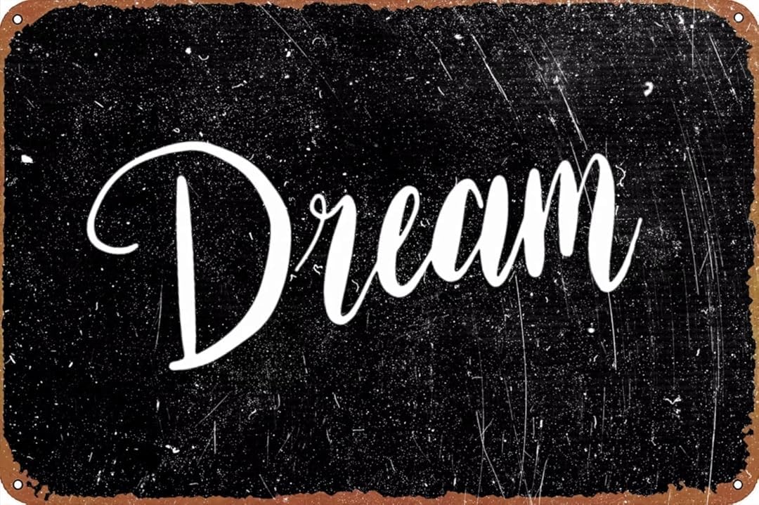 Dream Classics Tin sign Vintage Wall Art for Cozy Decor for kitchen Cafe living Room Farmhouse Restaurant Chic Plaque Decorative Gifts 8x12 Inch