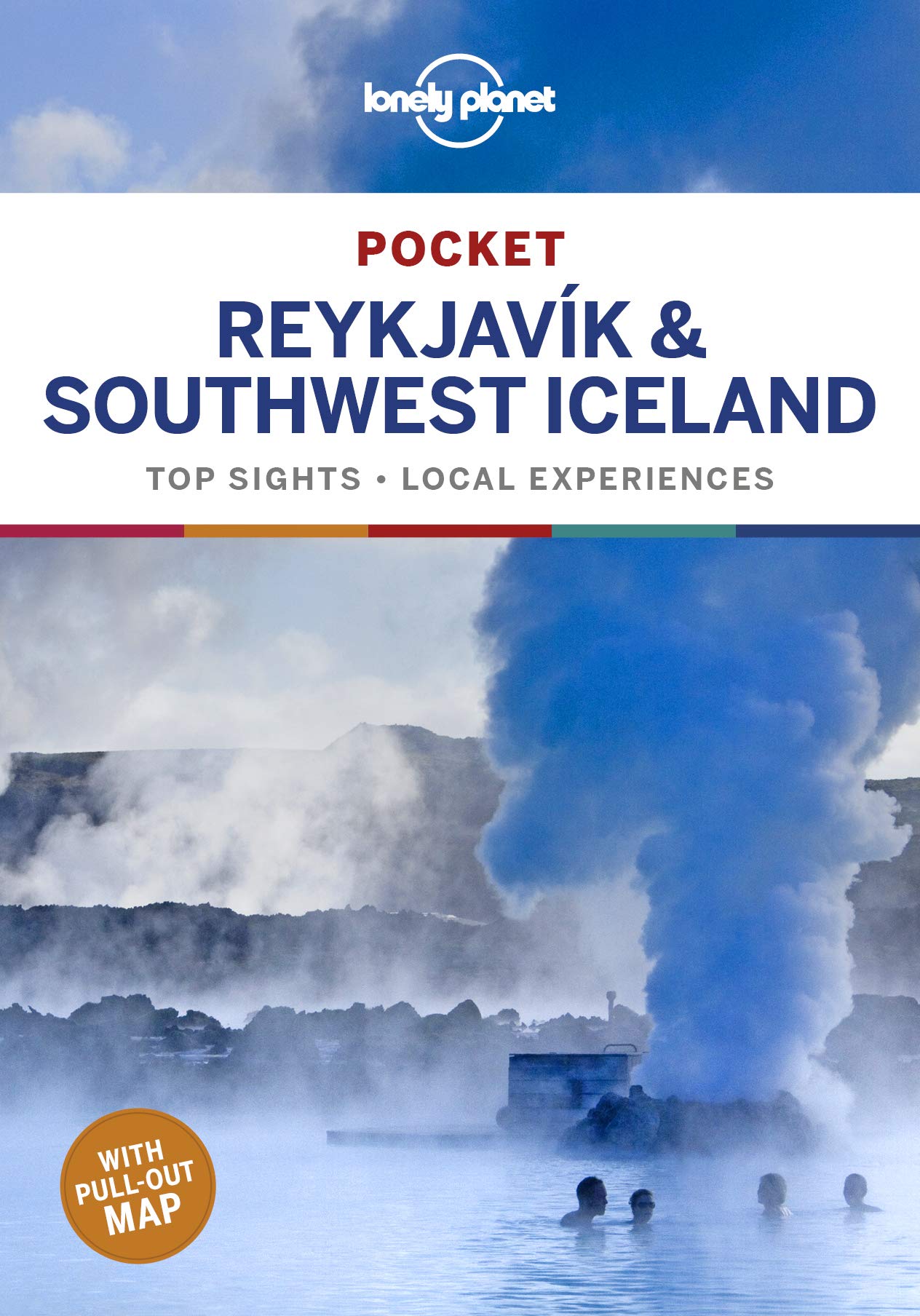 Lonely Planet Pocket Reykjavik & Southwest Iceland: top sights, local experiences (Travel Guide)