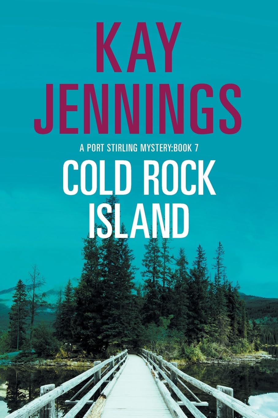 Cold Rock Island: A Port Stirling Mystery