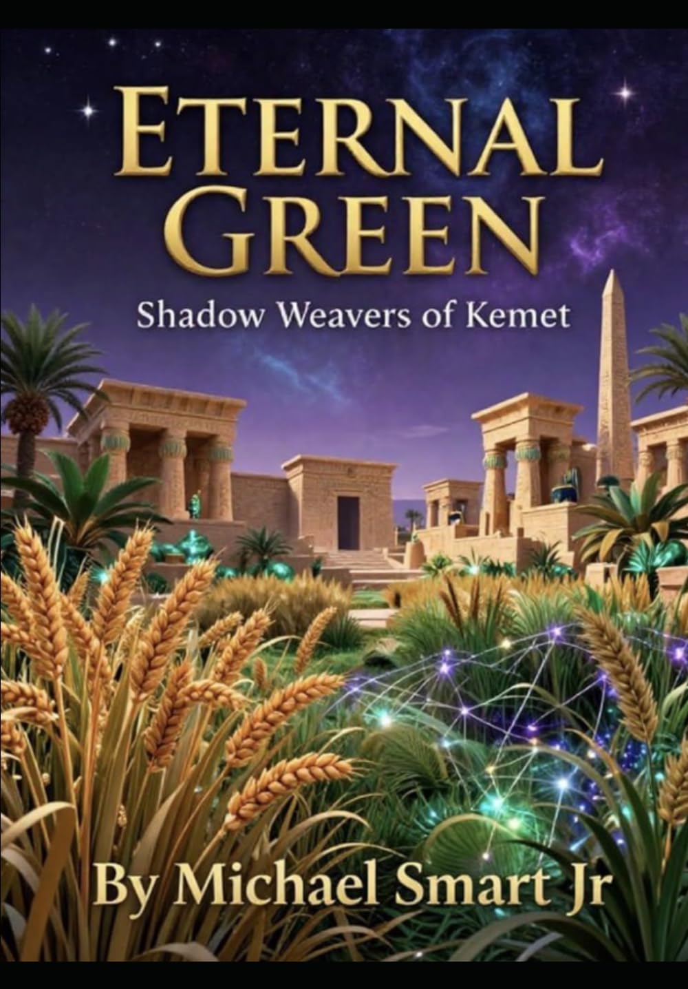 Eternal Green: Shadow Weavers of Kemet (Starlight Serenade)