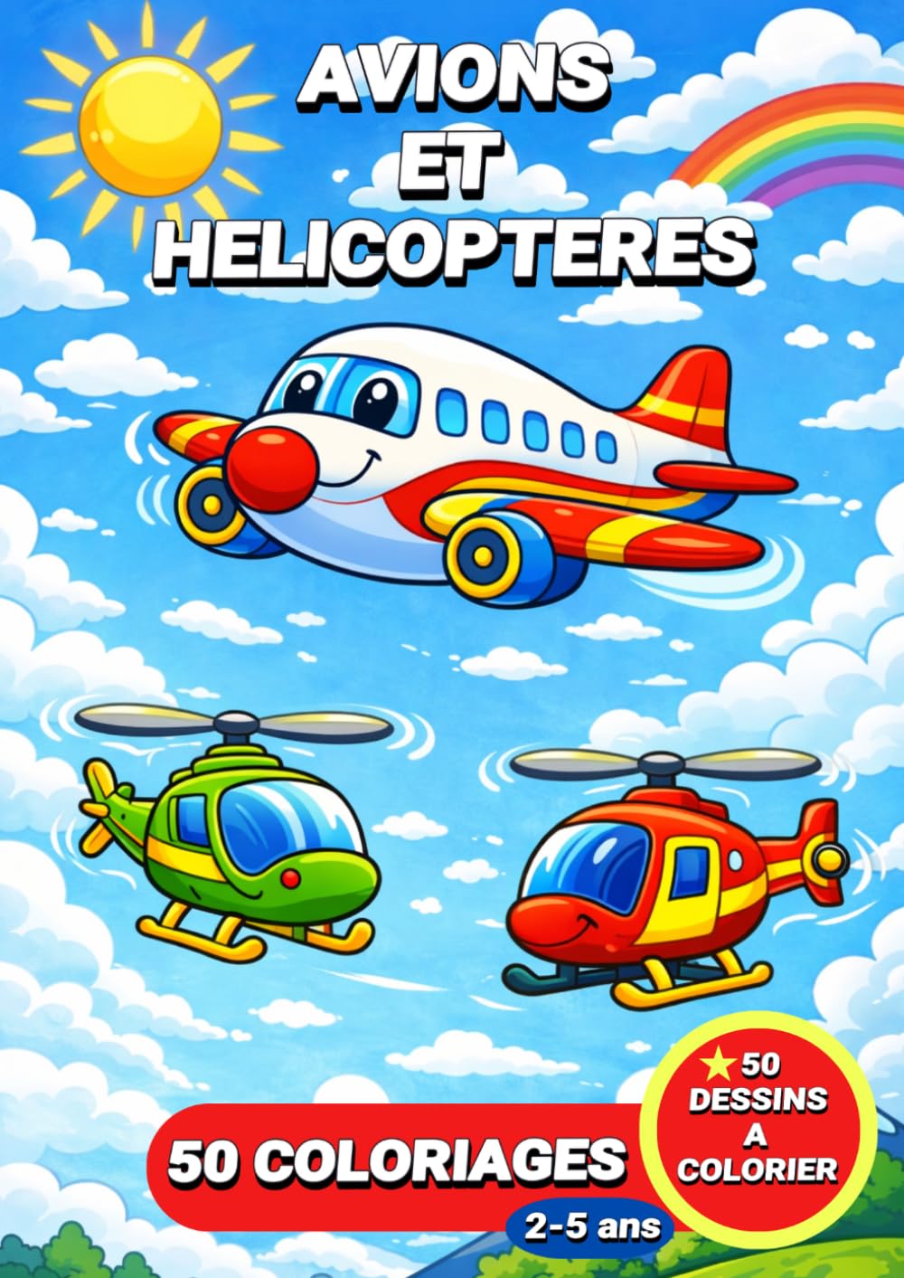 Avions et Hélicoptères: Livre de coloriage avions et hélicoptères pour enfants – 50 coloriages pour les enfants de 2 à 5 ans (JemColorier)