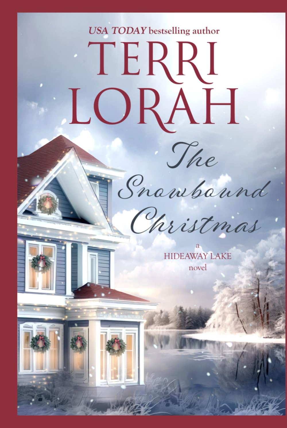The Snowbound Christmas (A Hideaway Lake Novel)
