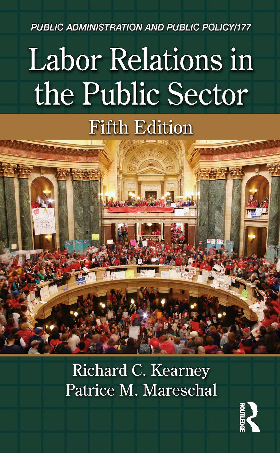 Labor Relations in the Public Sector (Public Administration and Public Policy)