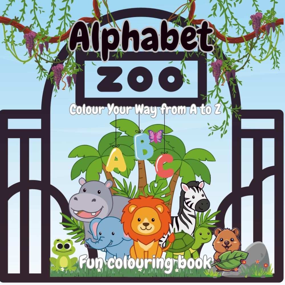 Alphabet Zoo: Colour Your Way from A to Z