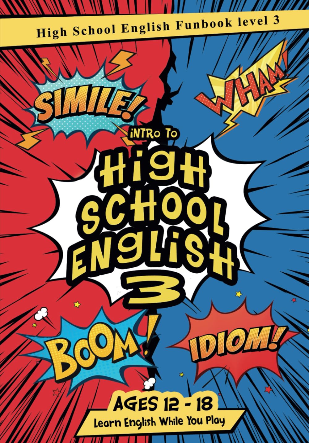 High School English Funbook Level 3: Learn while you Play (ages 12-18) (High School English Funbook Series)