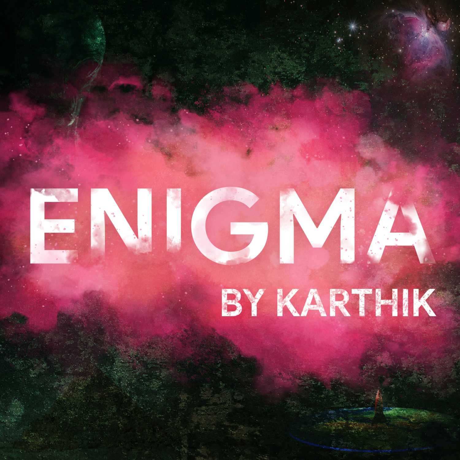 Enigma by Karthik