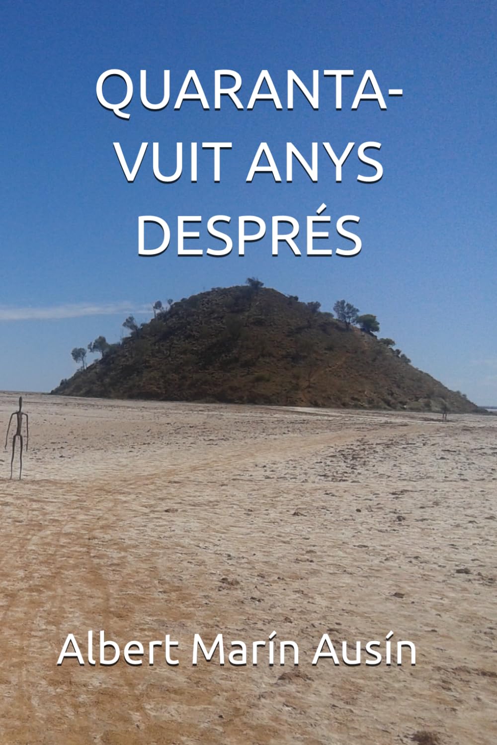 QUARANTA-VUIT ANYS DESPRÉS