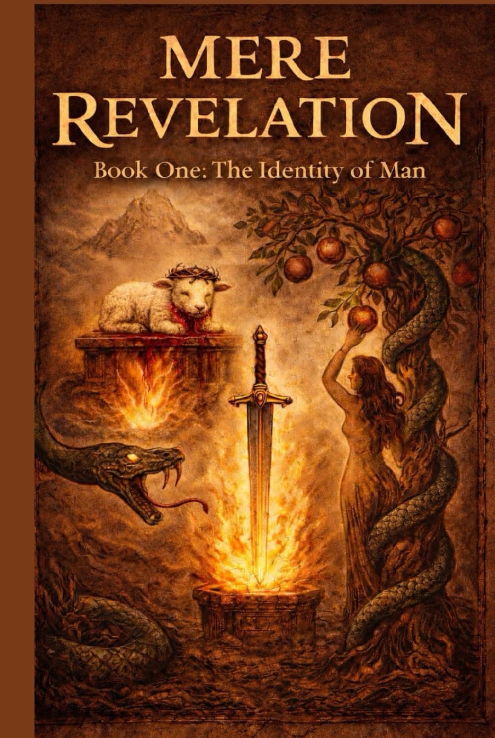 Mere Revelation: Book One The Identity of Man