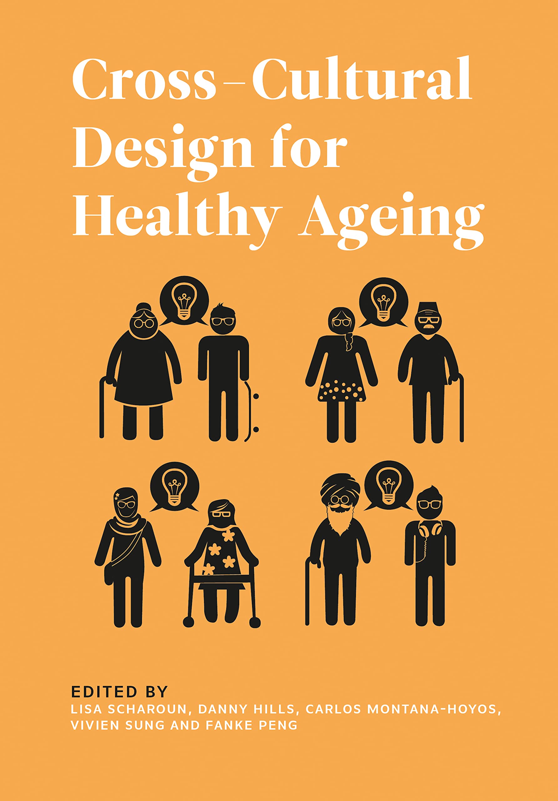 Cross-Cultural Design for Healthy Ageing Livre design inclusif ergonomie senior Silver Économie