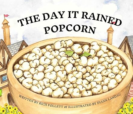 The Day It Rained Popcorn