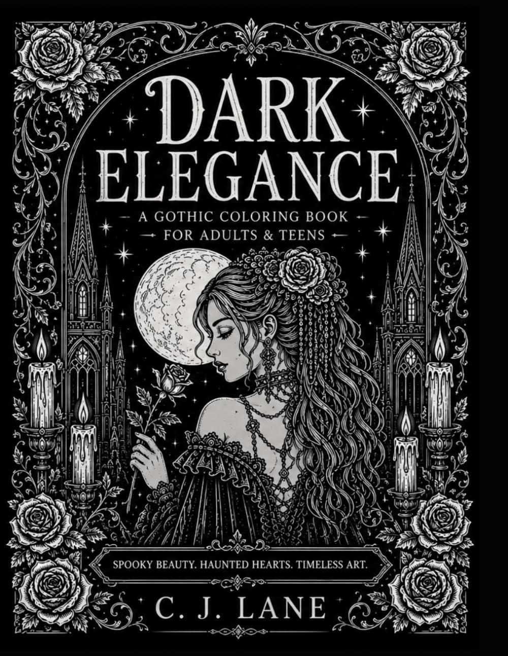 Dark Elegance: A Spooky yet Sophisticated Gothic Coloring Book for Adults & Teens | Haunted Beauty, Dark Romance, and Mystical Designs