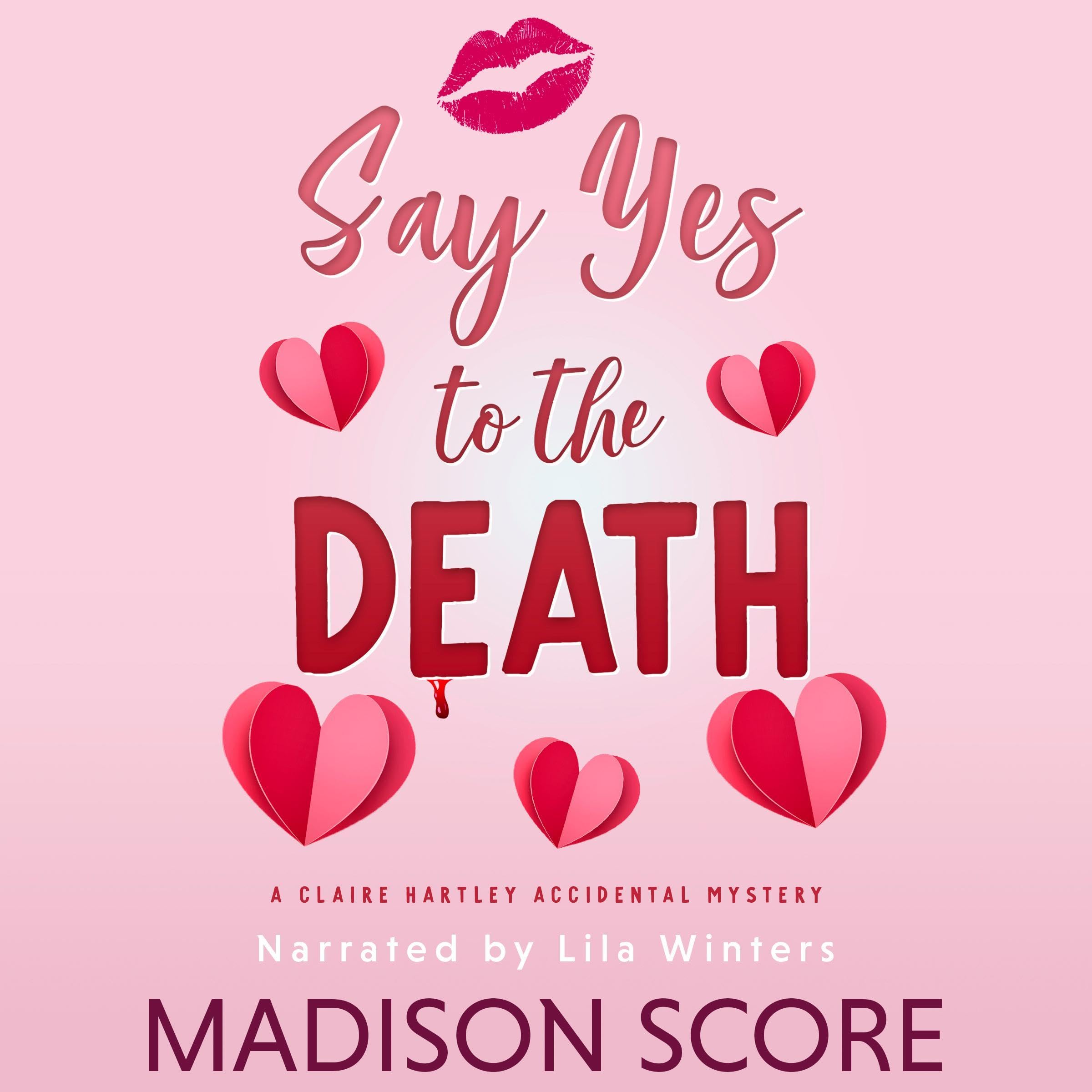 Say Yes to the Death