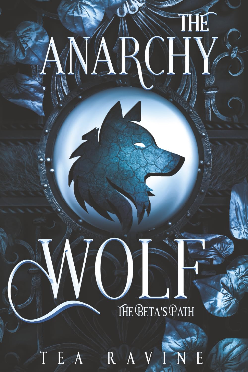 The Anarchy Wolf: The Beta's Path