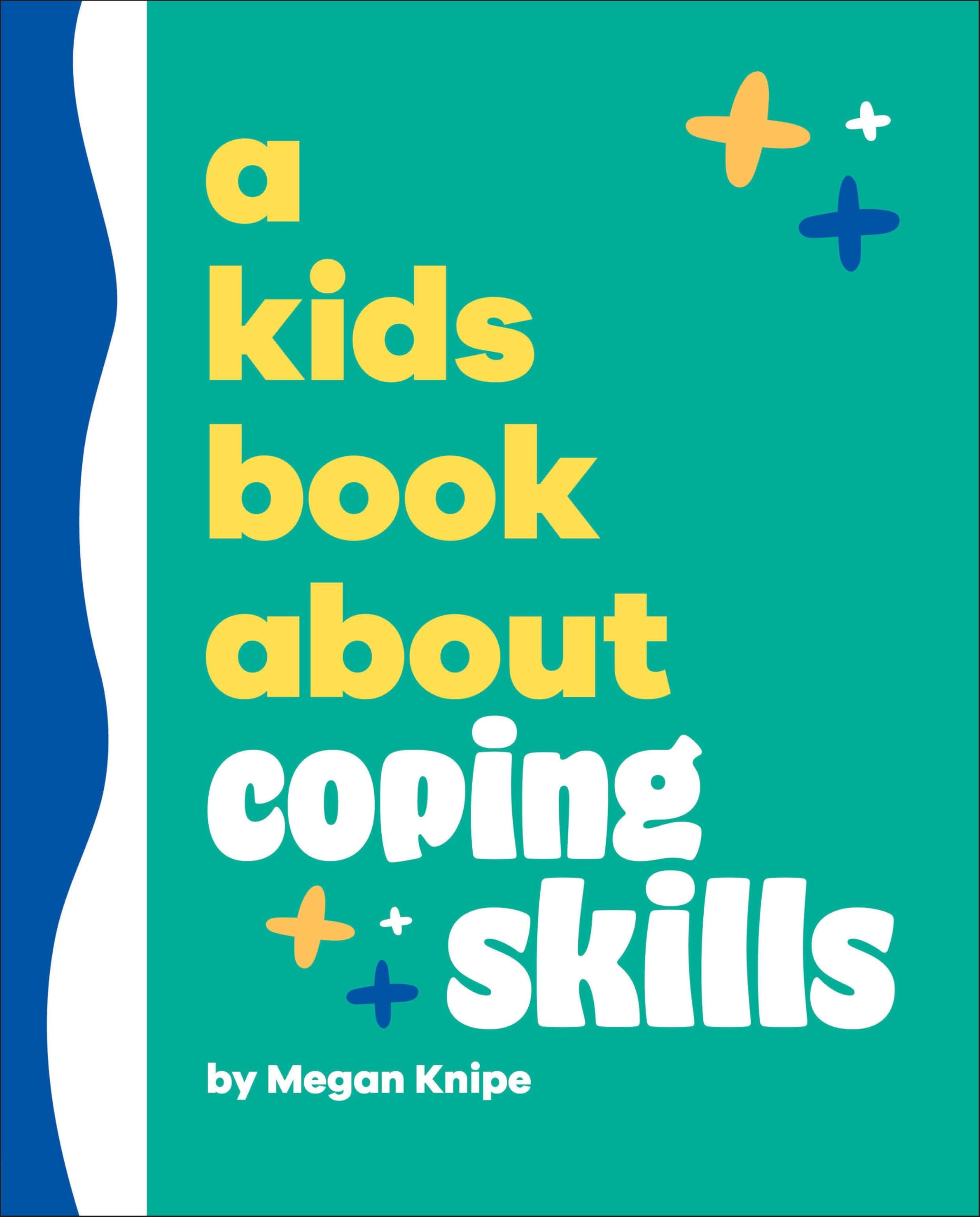 A Kids Book about Coping Skills