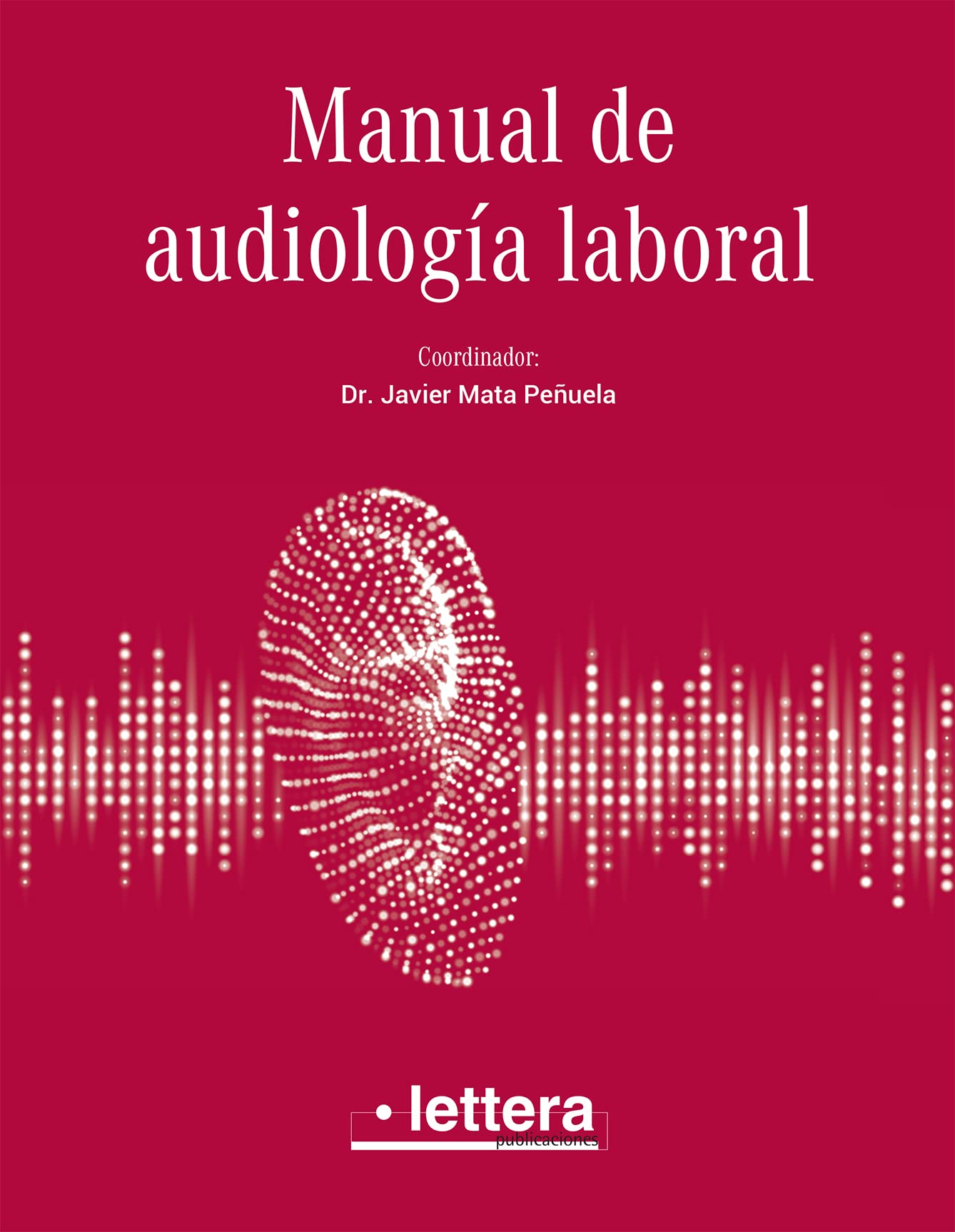 Manual de audiología laboral (SIN COLECCION)