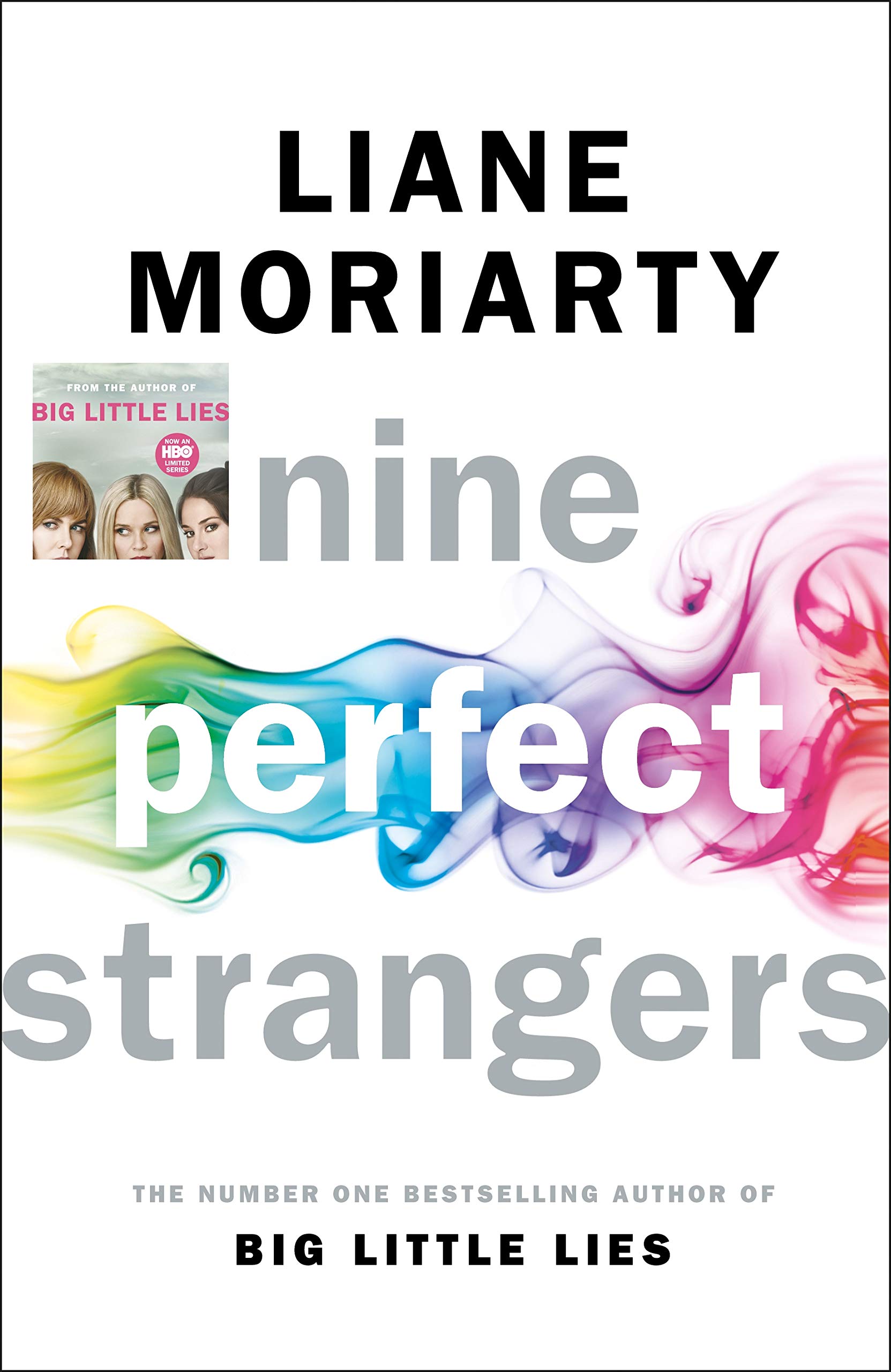 Nine Perfect Strangers: The Number One Sunday Times bestseller