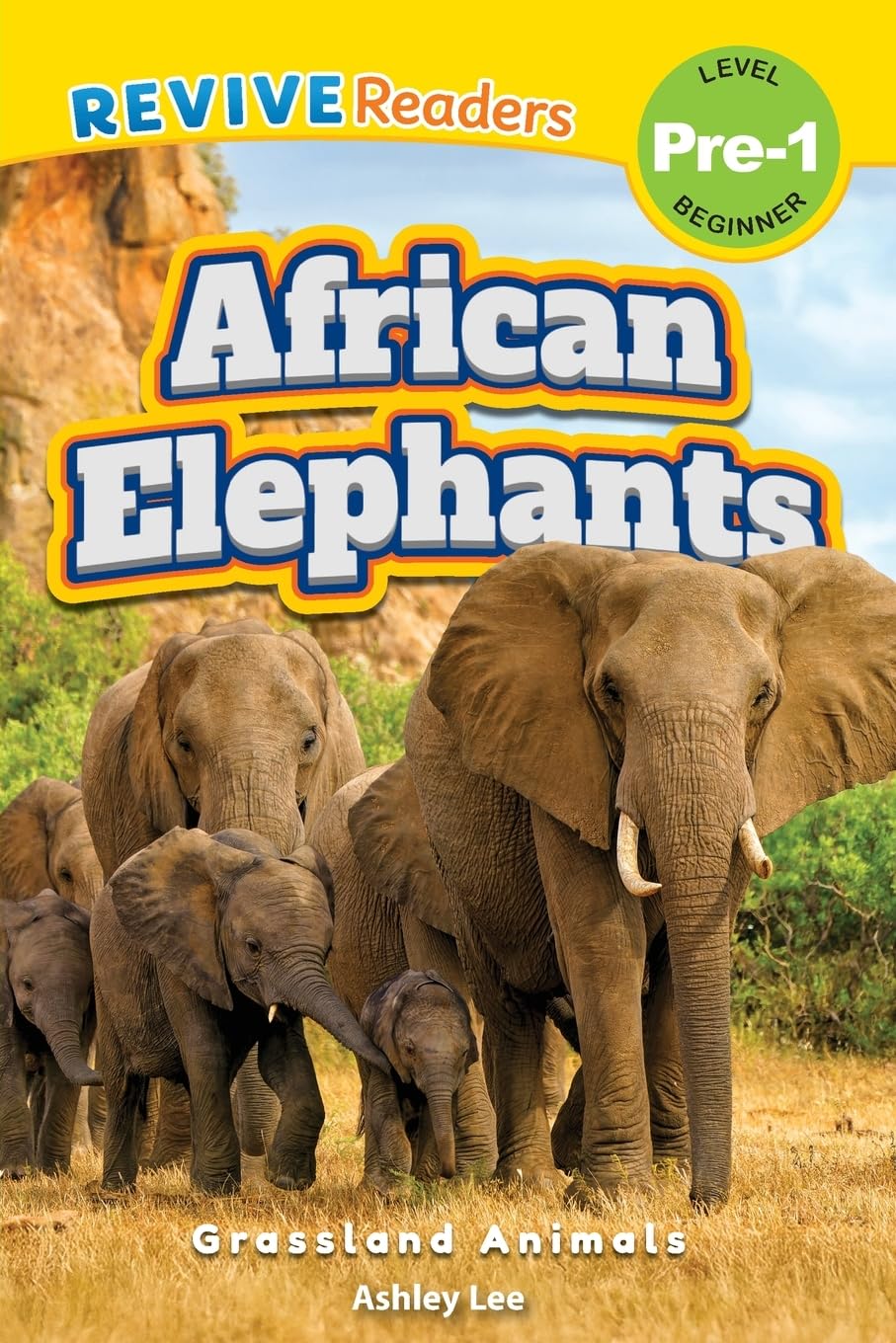 African Elephants: Grassland Animals (Revive Readers, Level Pre-1) (1)