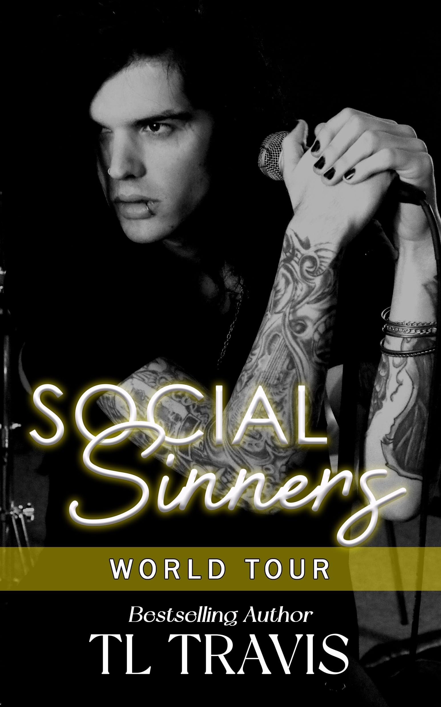 Social Sinners World Tour Roman Passion Musique Amour Ebook Anglais