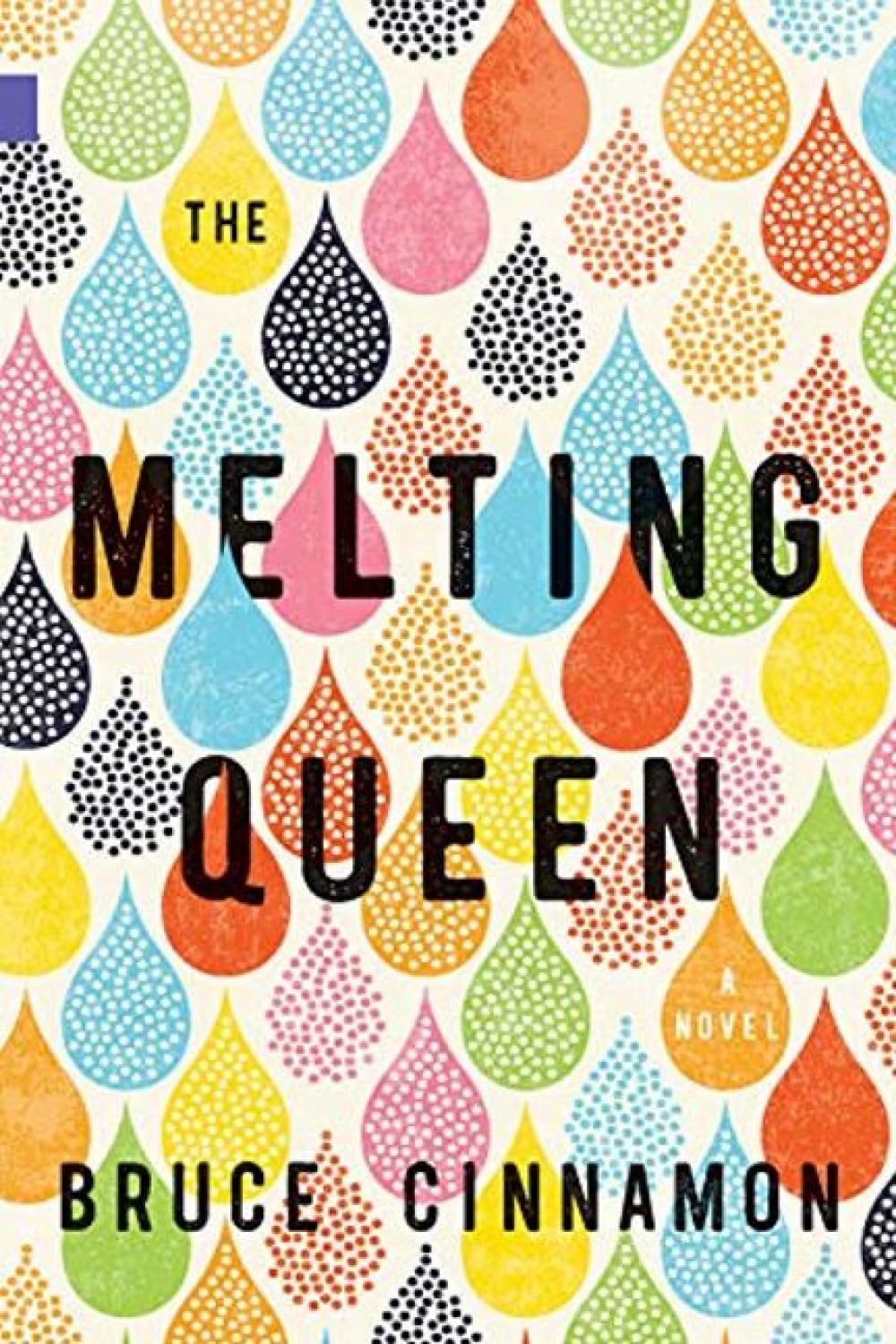 The Melting Queen by Bruce Cinnamon PAPERBACK 9781988732503