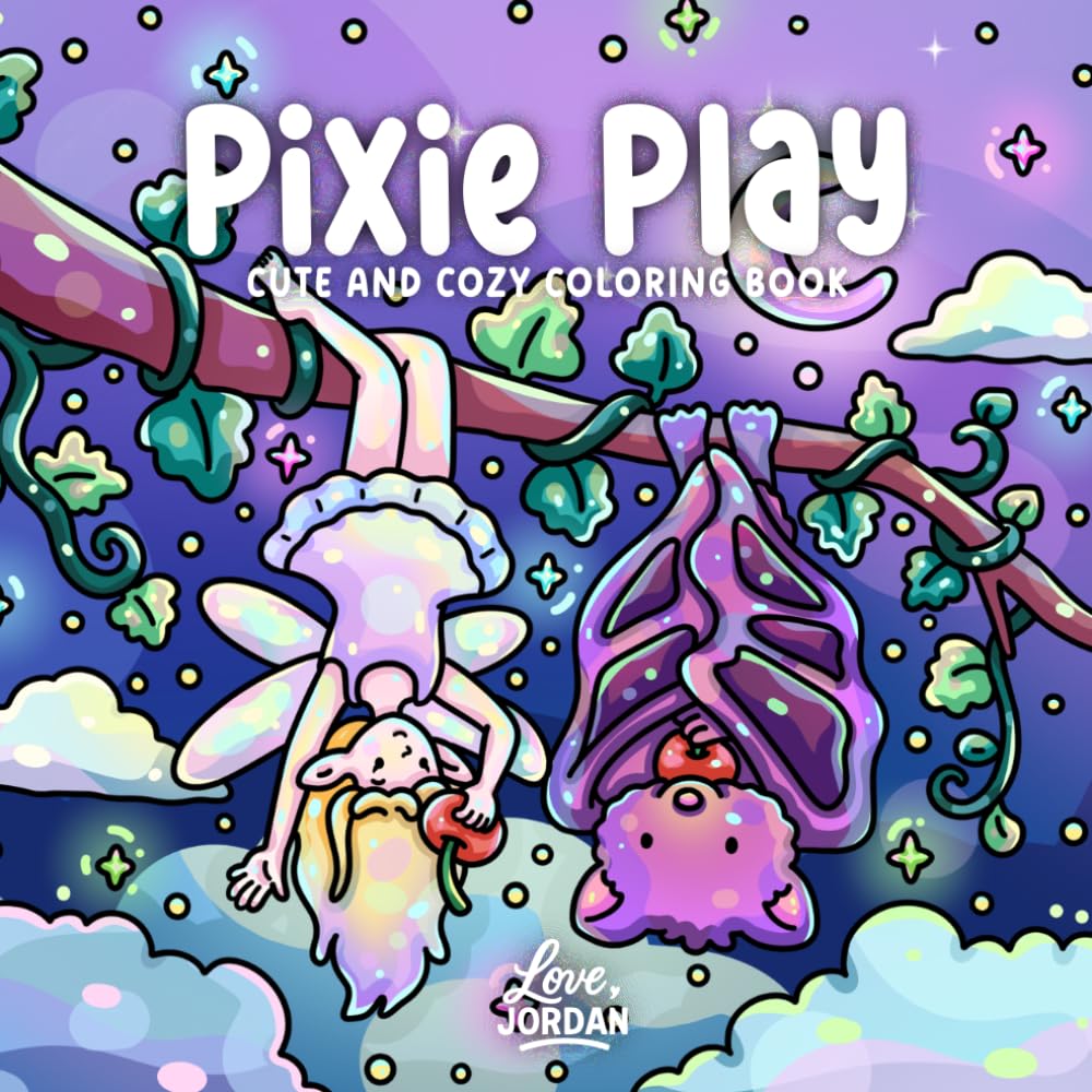Pixie Play: Cute and Cozy Coloring Book for Adults and Teens Featuring Adorable Pixies, Magical Woodland Scenes, and Whimsical Fantasy Fun for Relaxation