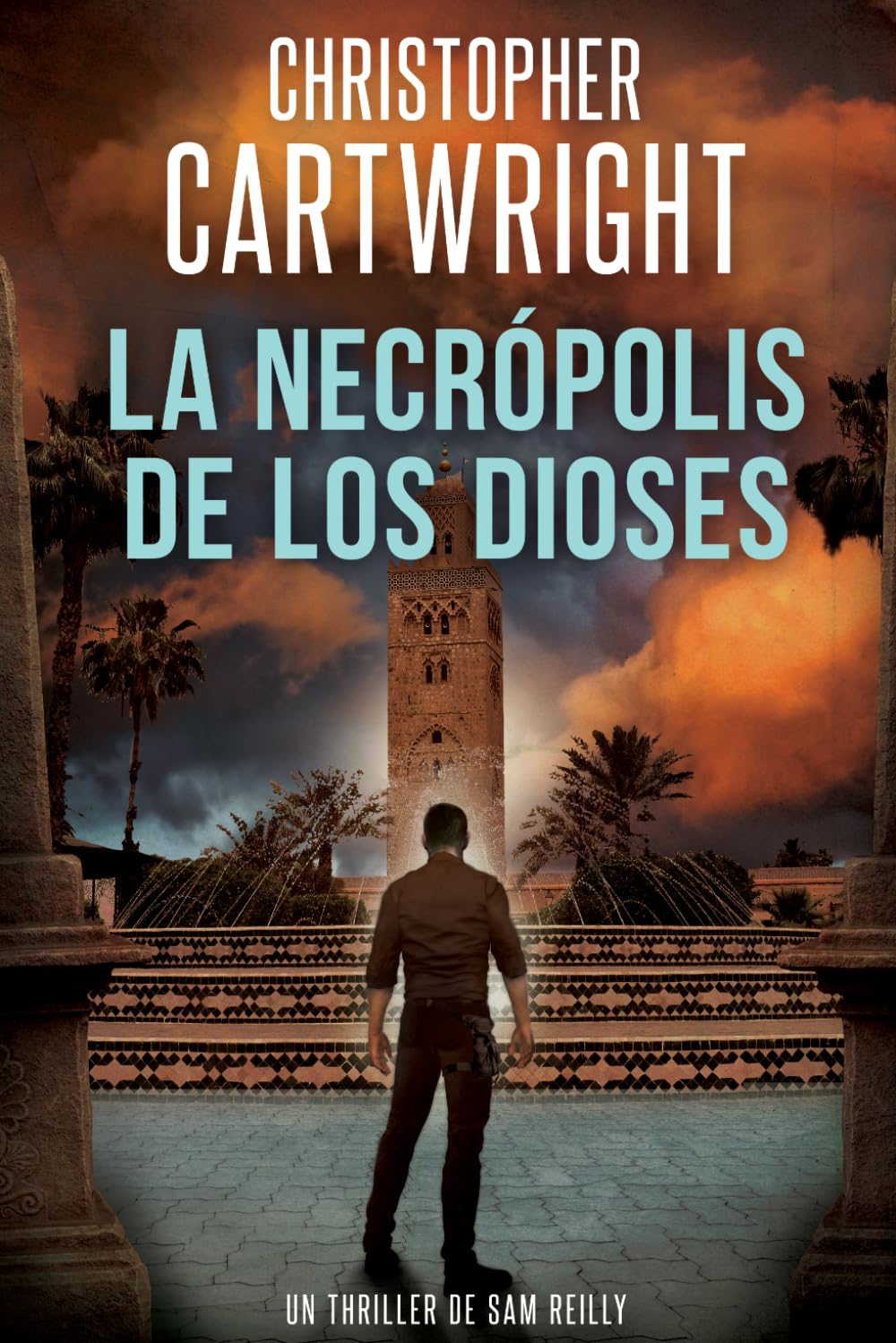 La Necrópolis de los Dioses (Un Thriller De Sam Reilly)