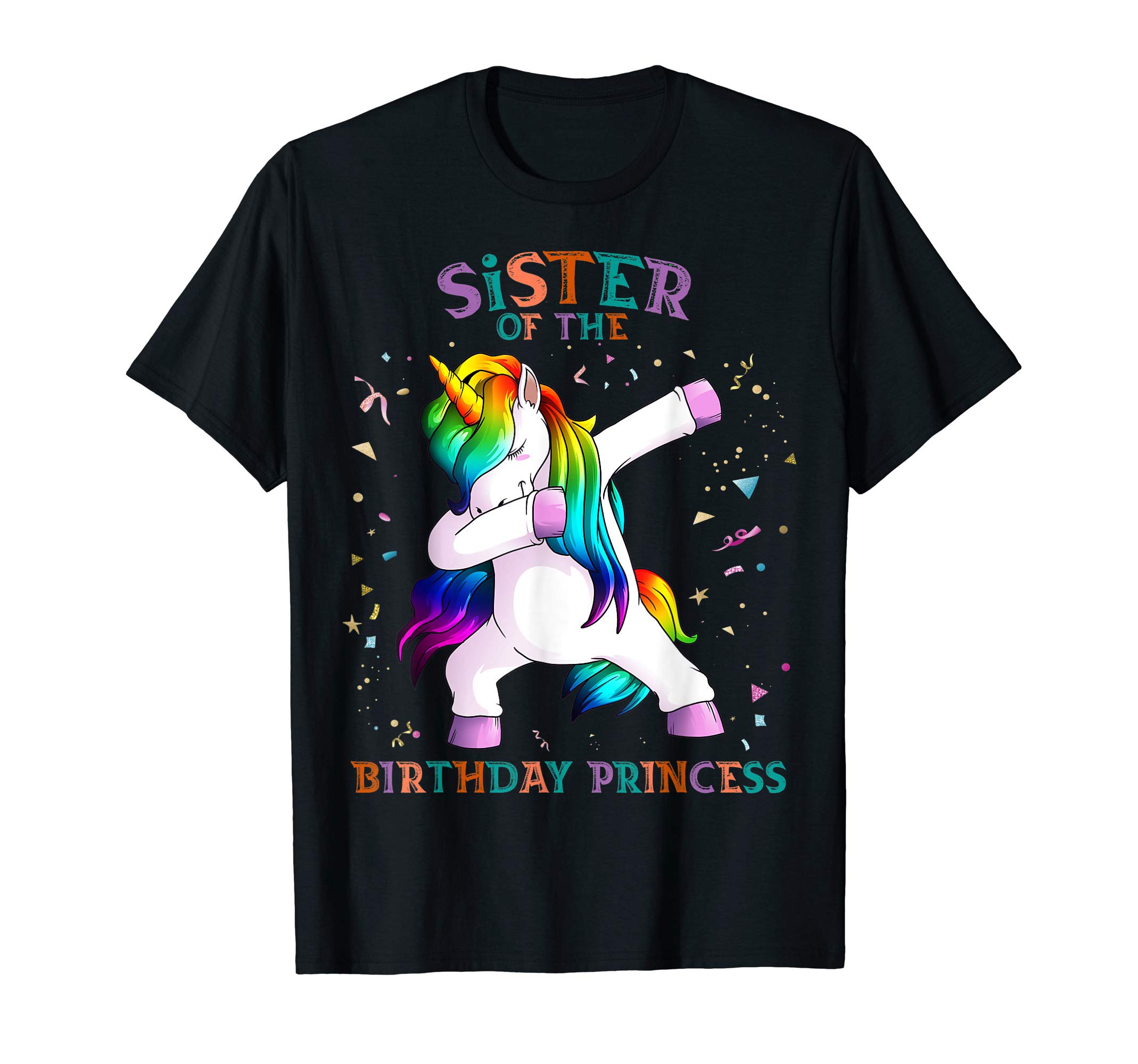 Sister of the Birthday Princess Dab Unicorn Sis Rainbow Gift T-Shirt