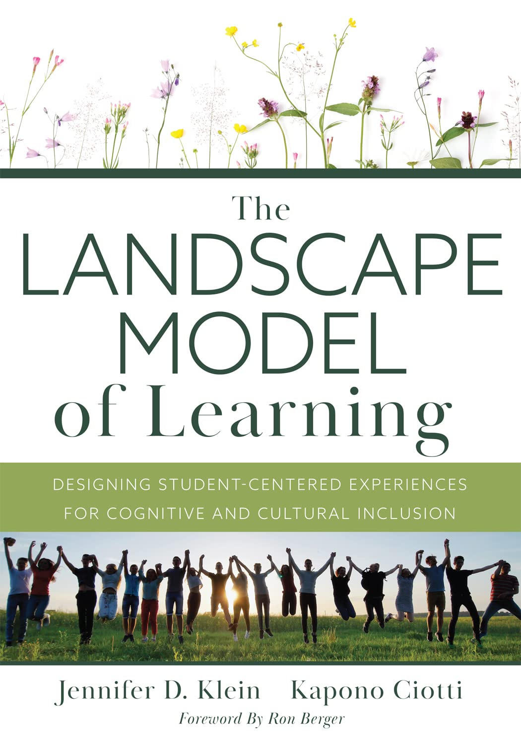 The Landscape Model of Learning: Designing Student-Centered Experiences for Cognitive and Cultural Inclusion (Research-based teaching strategies for DEI and school improvement)