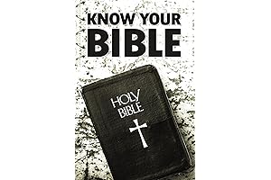 Know Your Bible: Essential Guide for Understanding the Holy Scriptures