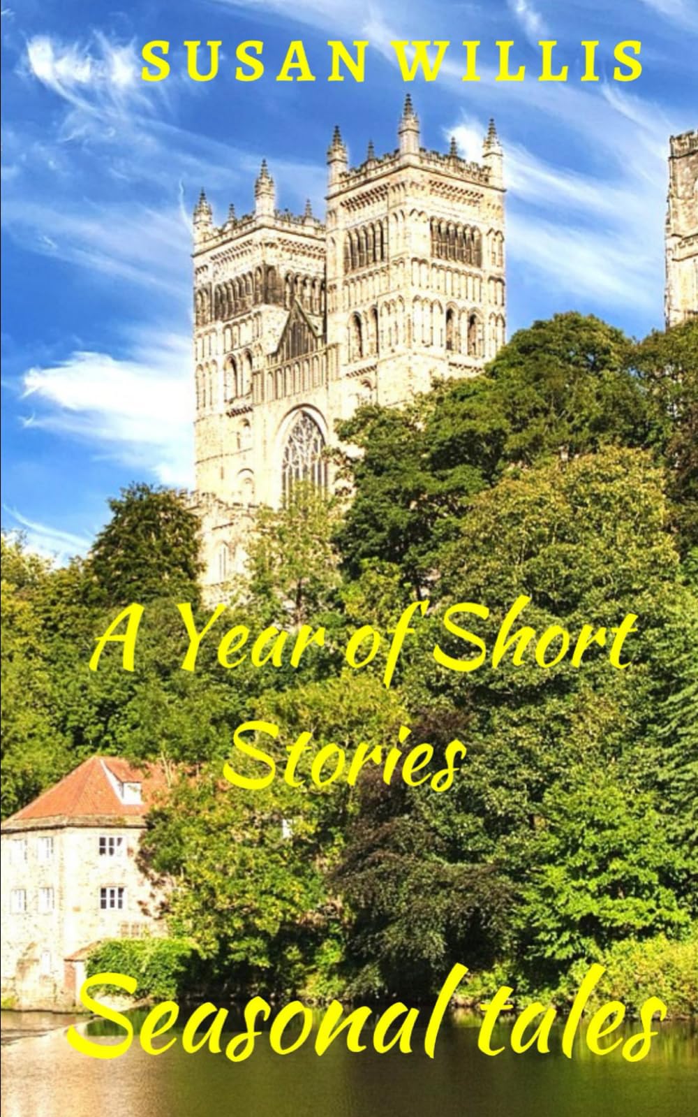 A YEAR OF SHORT STOIES: Seasonal Tales