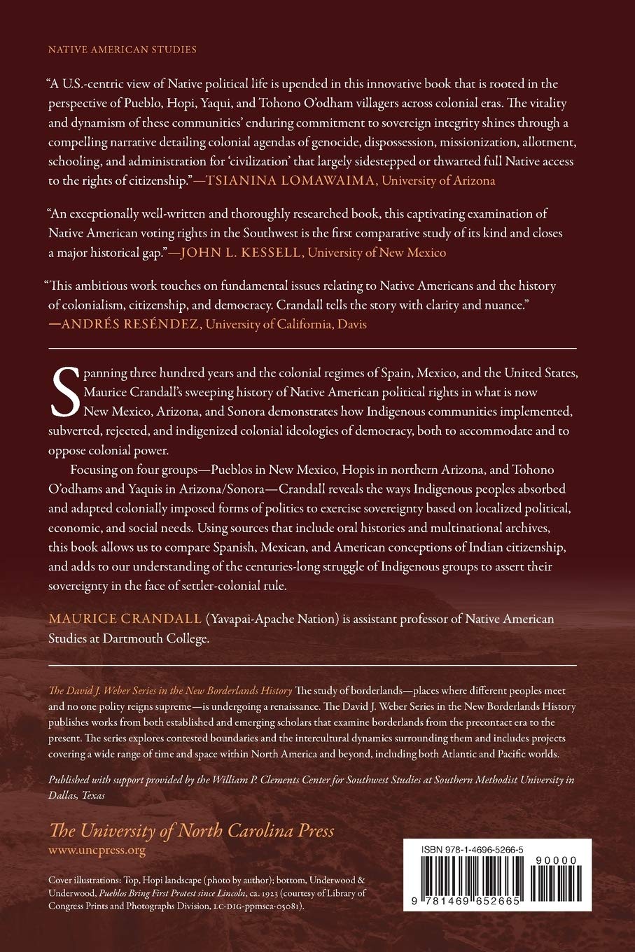 These People Have Always Been a Republic: Indigenous Electorates in the U.S.-Mexico Borderlands, 1598–1912 (The David J. Weber Series in the New Borderlands History)