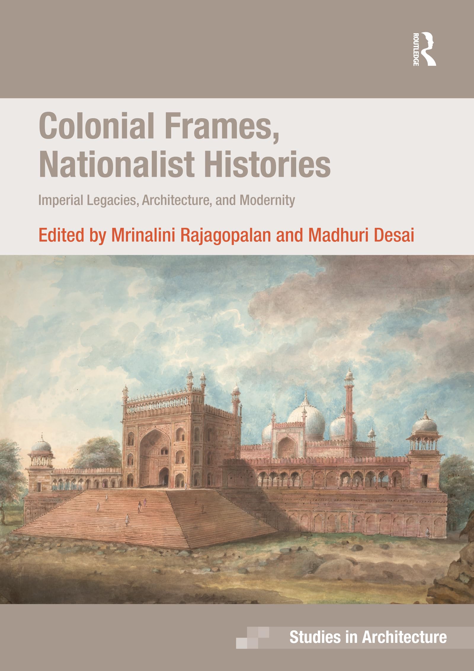 Colonial Frames Nationalist Histories une étude critique prestigieuse