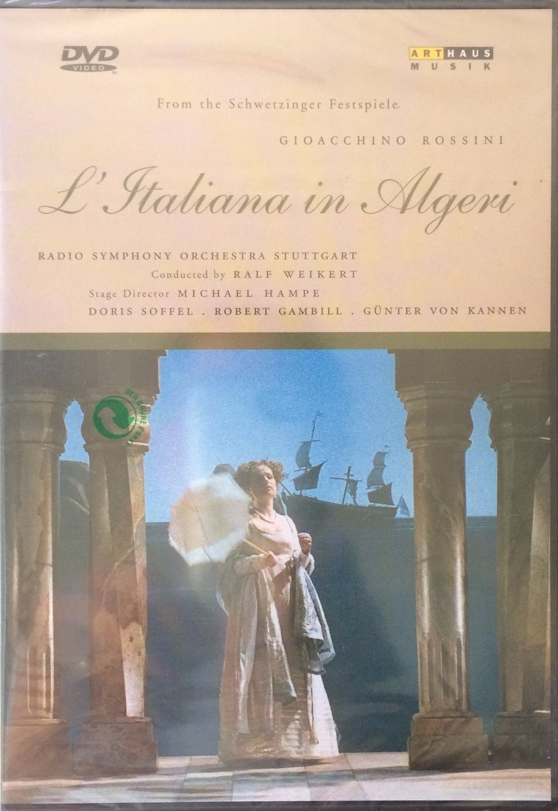 Rossini: L'Italiana in Algeri (Sous-titres français) [Import] [DVD] Doris Soffel; Robert Gambill; G�nter von Kannen; Enric Serra; Nuccia Focile; Susan Maclean; Rudolf Hartmann; Anna-Maria Morgeli; Claus Viller and Angelo Anelli