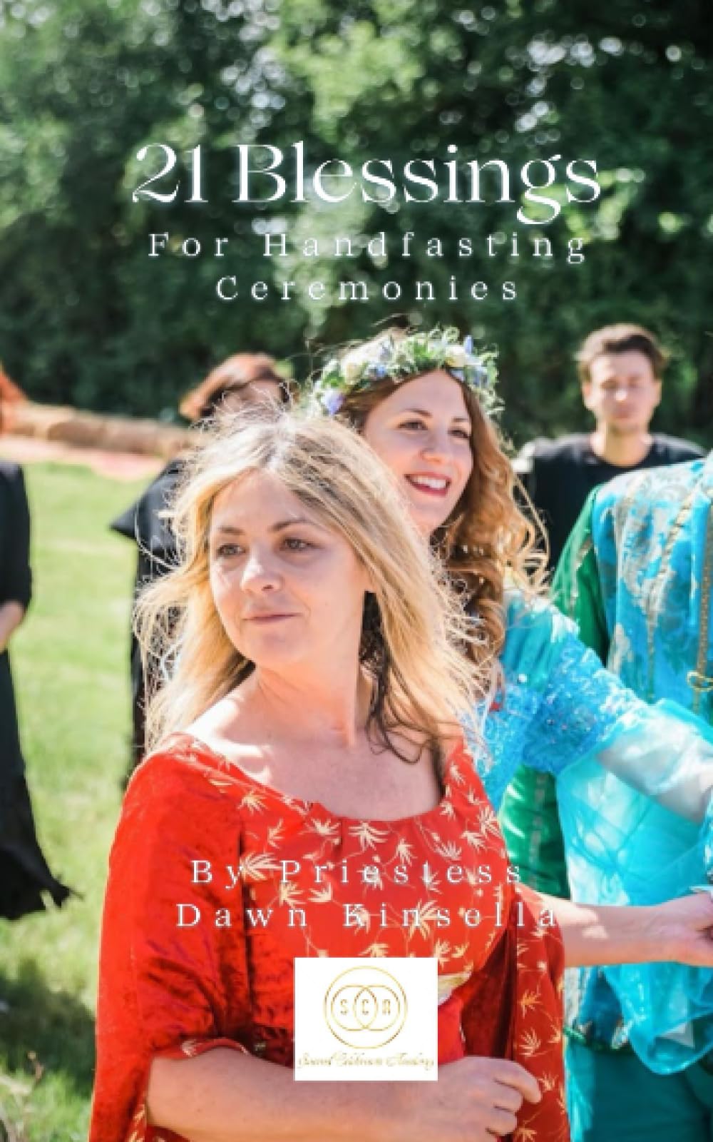 21 Blessings For Handfasting Ceremonies