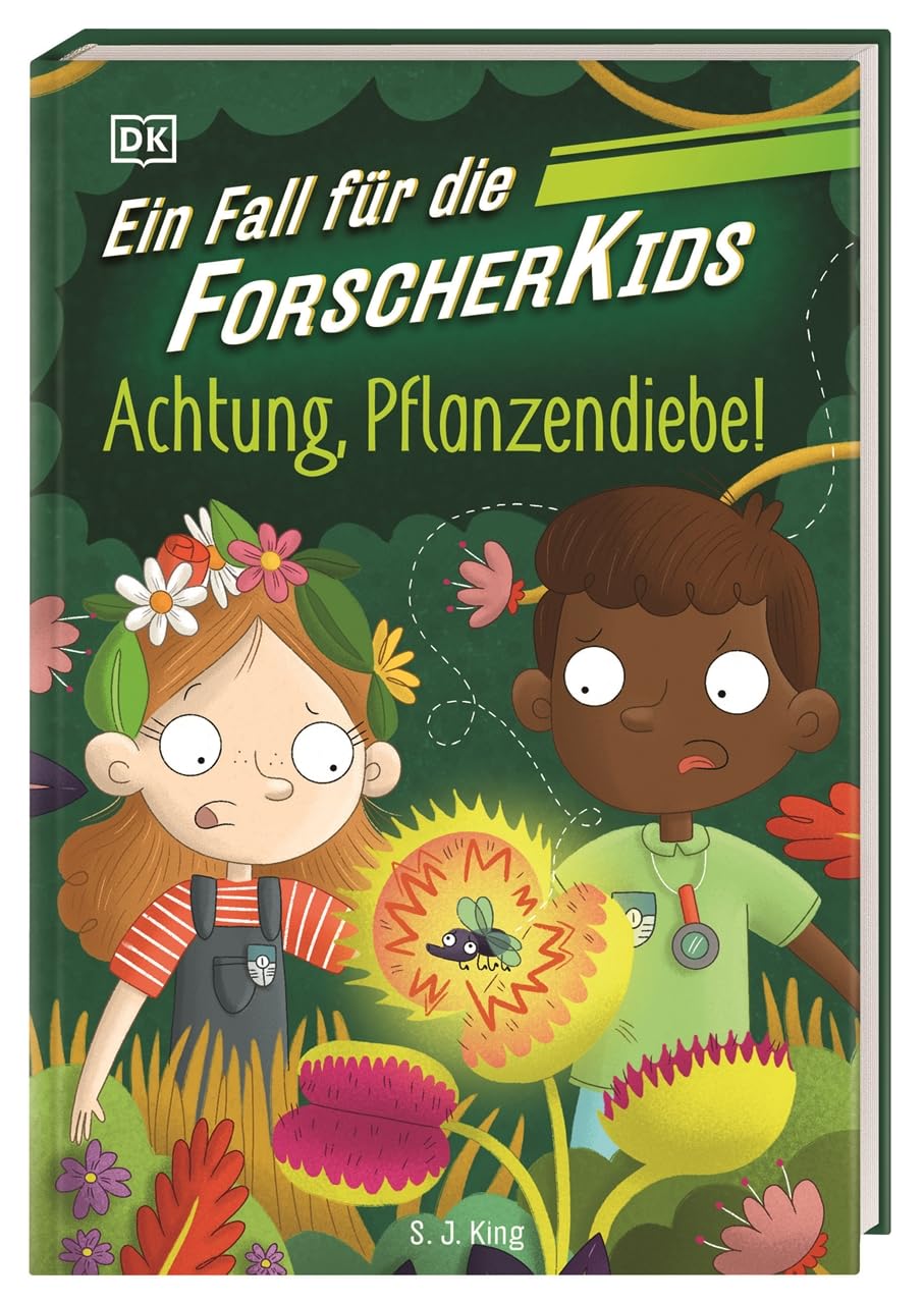 Ein Fall für die Forscher-Kids 8. Achtung, Pflanzendiebe!: Eine Abenteuergeschichte voller Action, Magie und spannendem Wissen. Für Kinder ab 7 Jahren