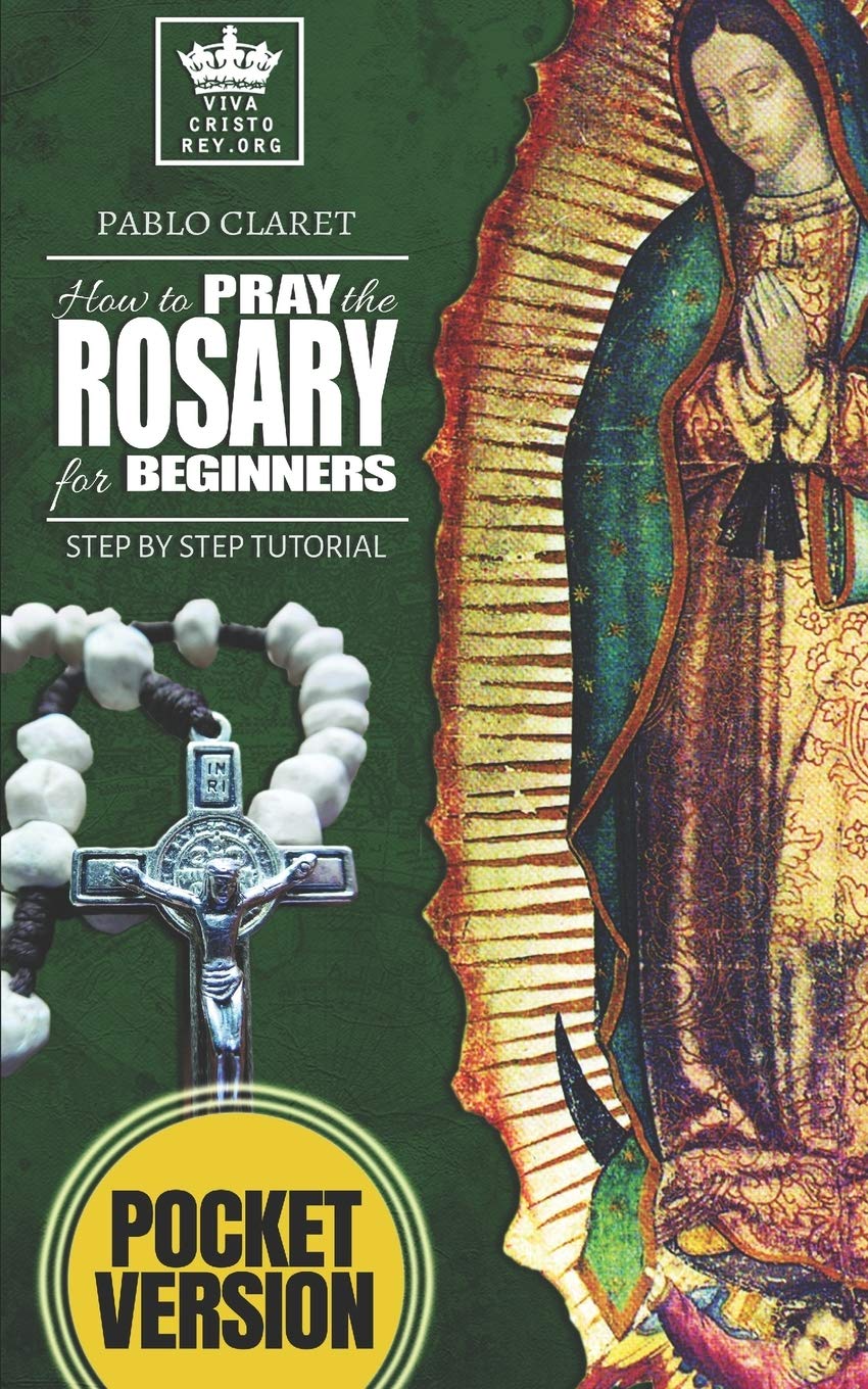How to pray the Rosary for beginners: Step by Step Tutorial. (Pocket Version)