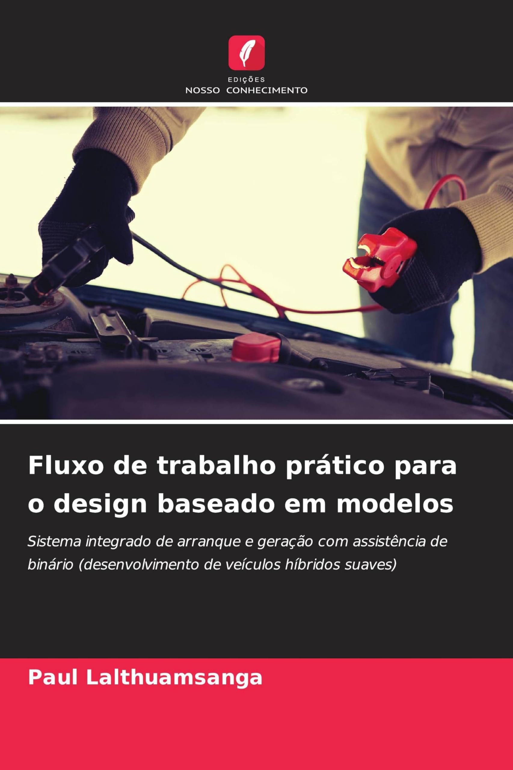 Fluxo de trabalho prático para o design baseado em modelos: Sistema integrado de arranque e geração com assistência de binário (desenvolvimento de veículos híbridos suaves)