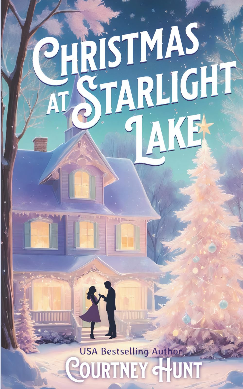 Christmas at Starlight Lake: A Cozy Christmas Romance Full of Second Chances