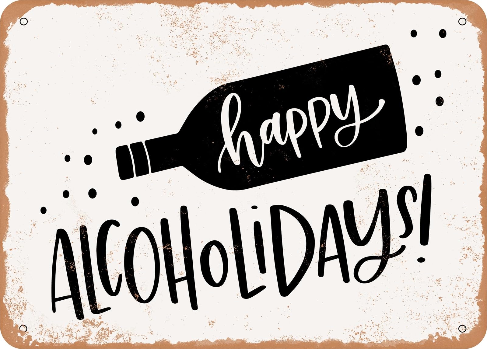 Miaomansenstore Metal Sign - Happy Alcoholidays - Vintage Look Sign Home Decor