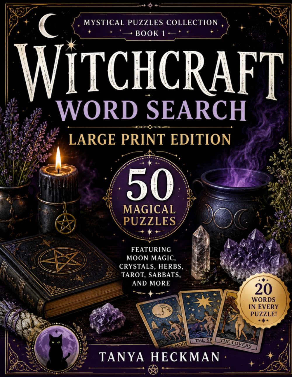 Witchcraft Word Search: Large Print Edition: 50 Magical Puzzles Featuring Moon Magic, Crystals, Herbs, Tarot, Sabbats, and More