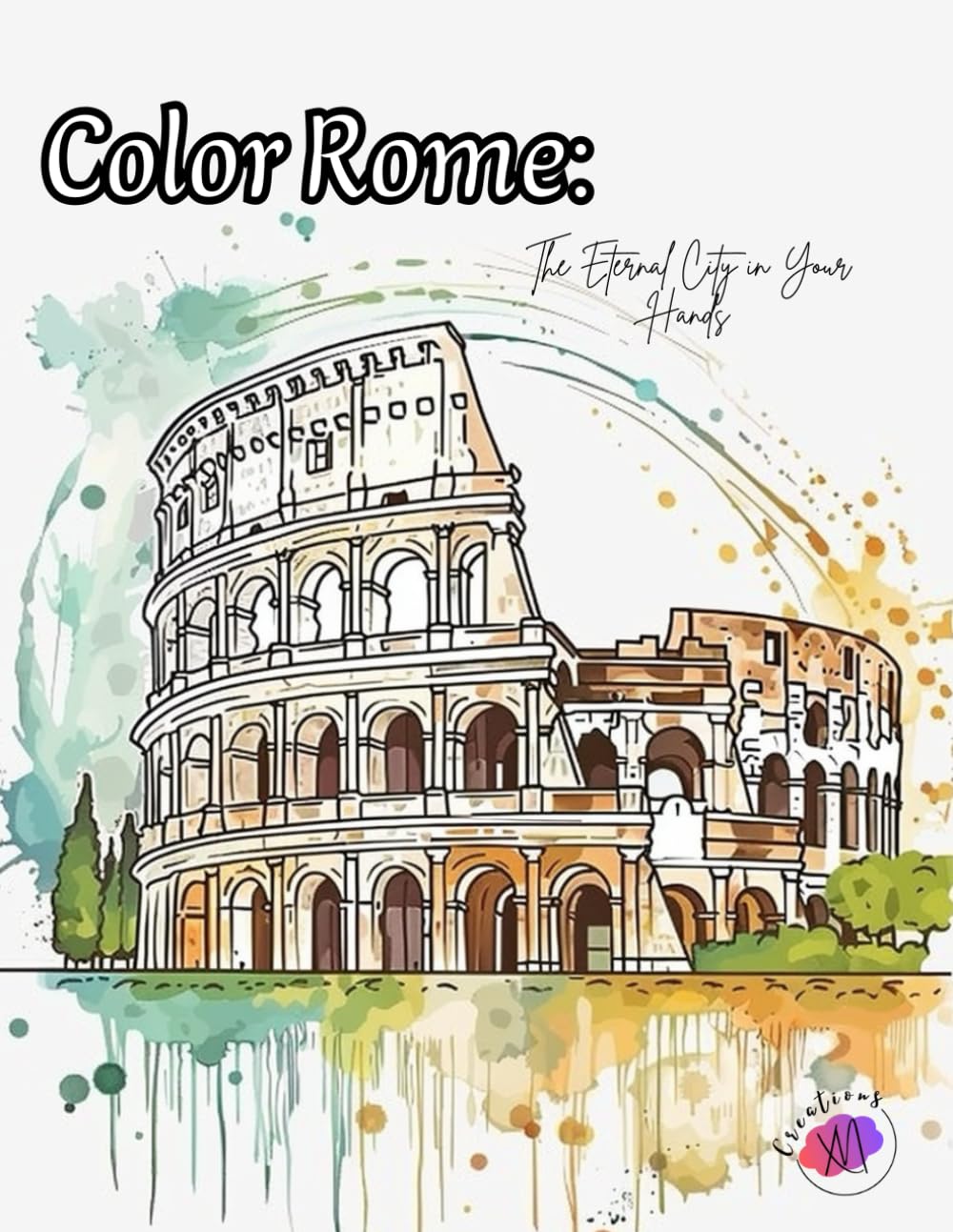 Color Rome: The Eternal City in Your Hands