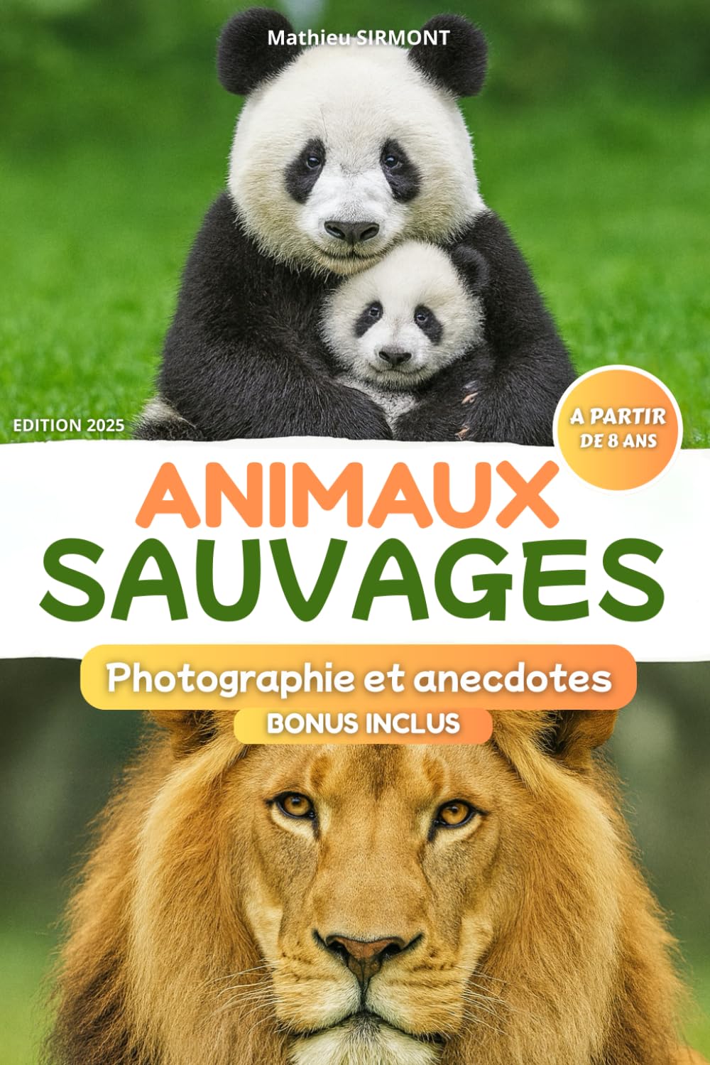 Animaux sauvages: Photographies et anecdotes. Bonus inclus. A partir de 8 ans. Livre sur les animaux sauvages