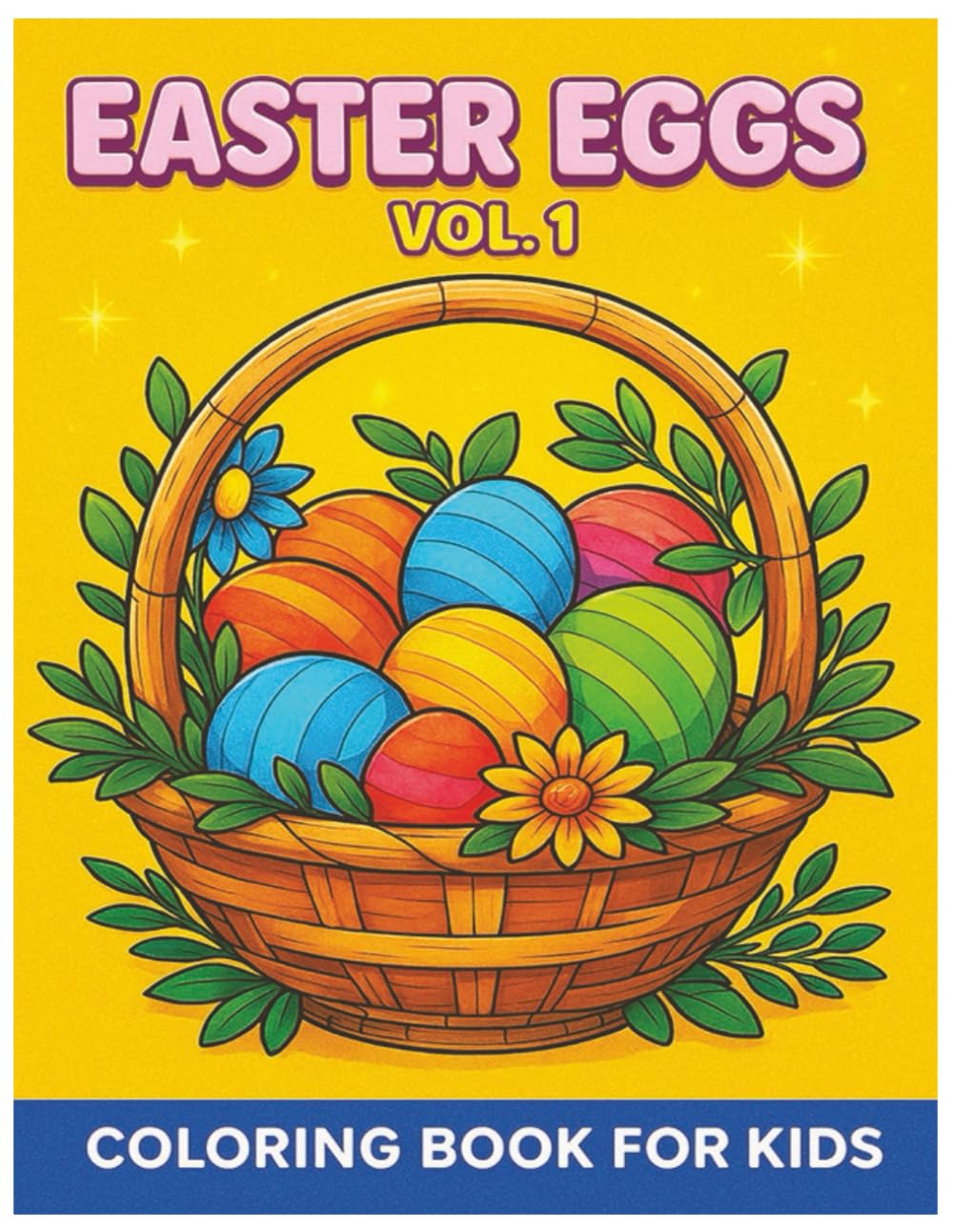 Easter Eggs Vol.1, Coloring book for kids, Religious, Inspirational Book, kids celebration coloring, easter bunny: easter coloring book for kids, ... easter celebration book, kids sunday school