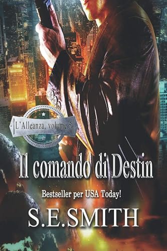Il comando di Destin