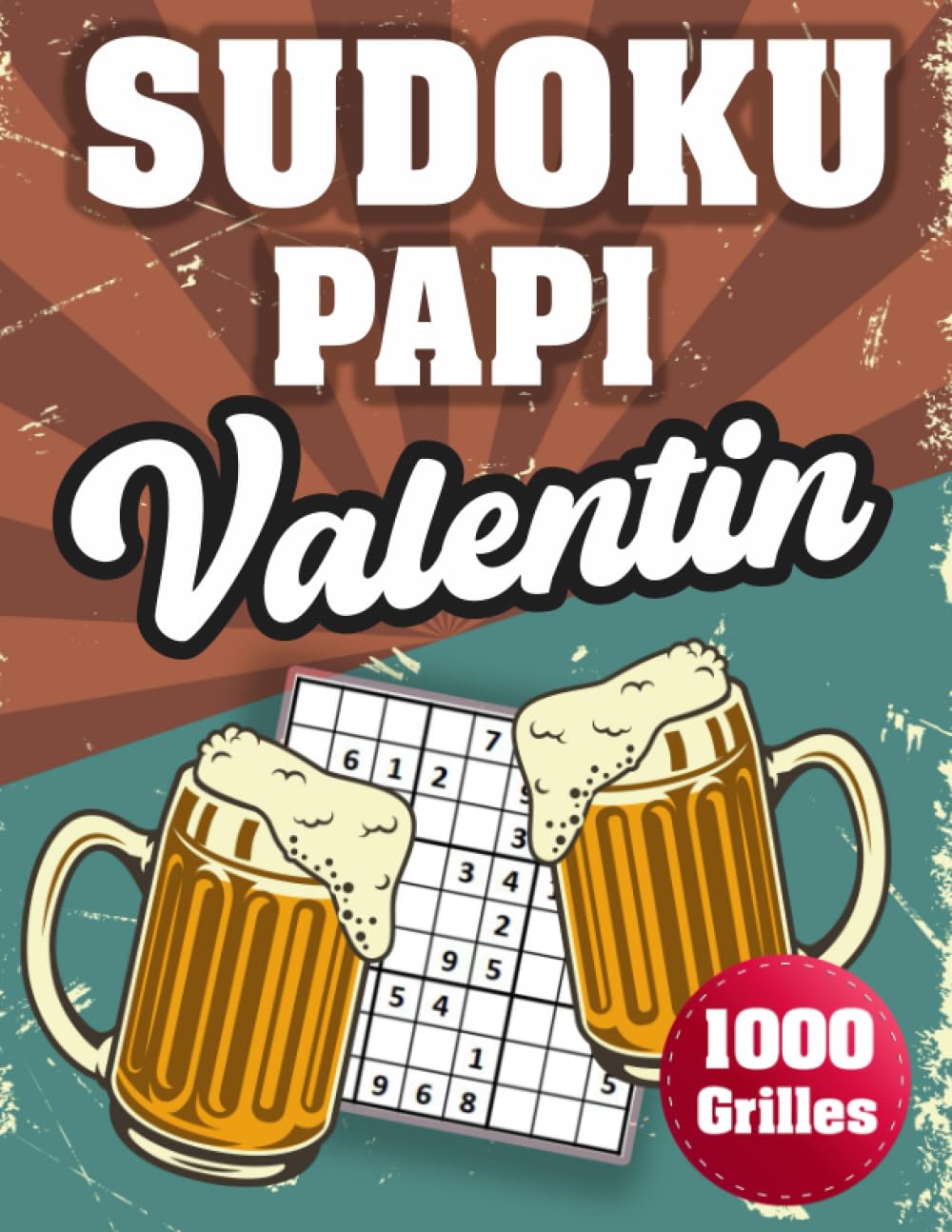 SUDOKU PAPI Valentin: 1000 Sudokus avec solutions niveau facile,moyen et difficile cadeau original à offrir a votre papy