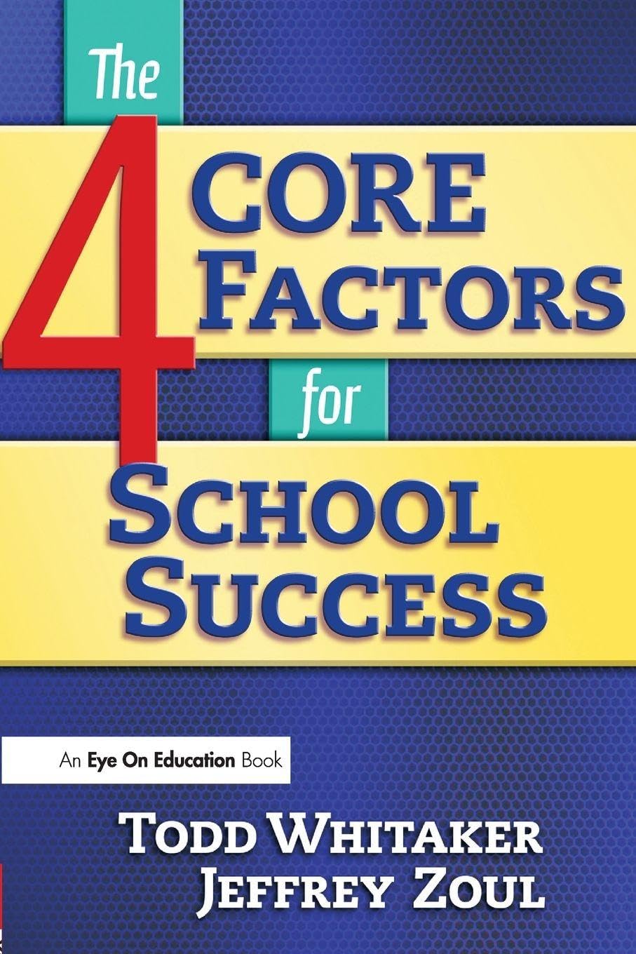 Buy The 4 Core Factors for School Success — BookShops.in