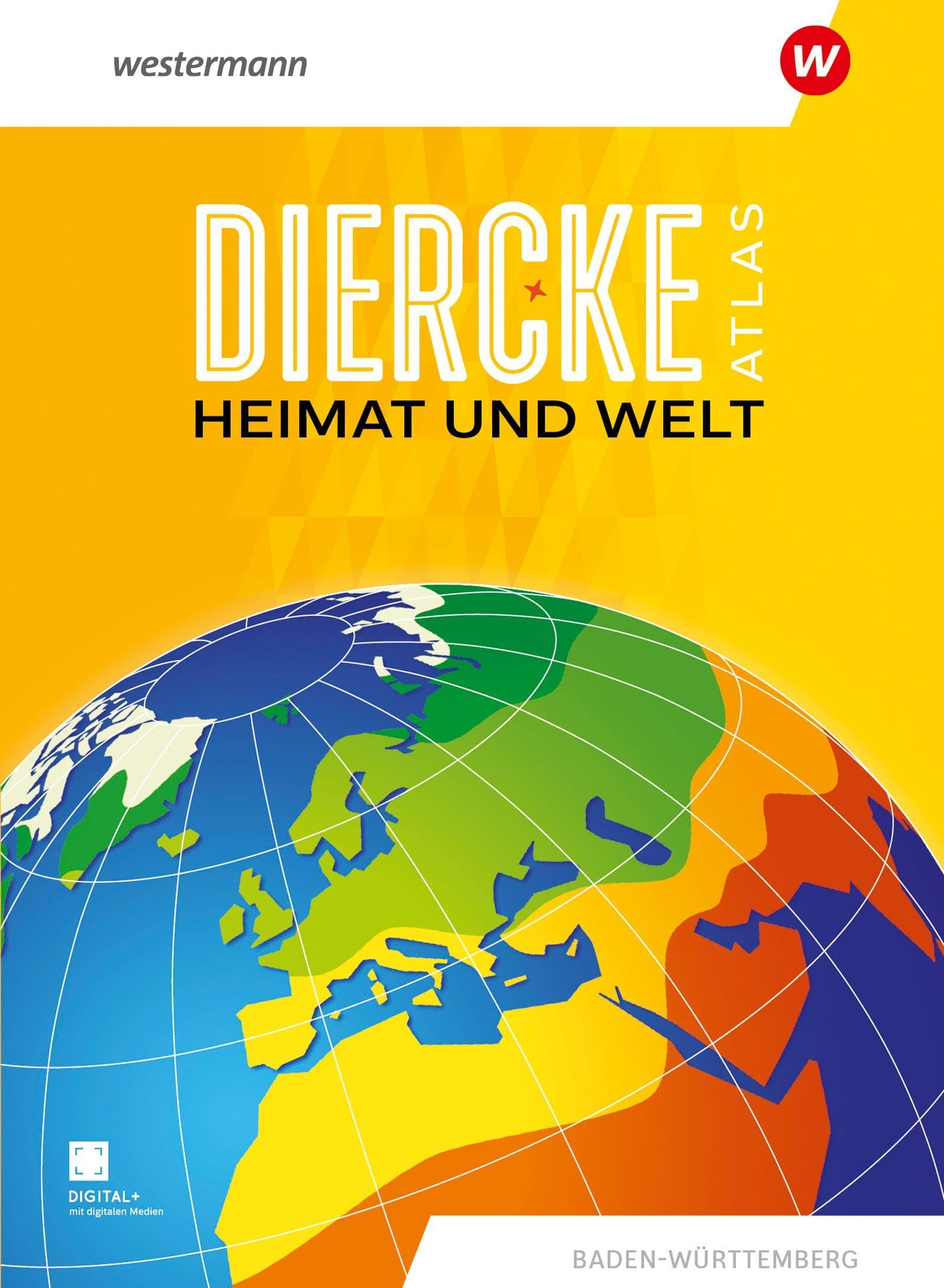 Diercke Atlas Heimat und Welt. Baden-Württemberg: aktuelle Ausgabe