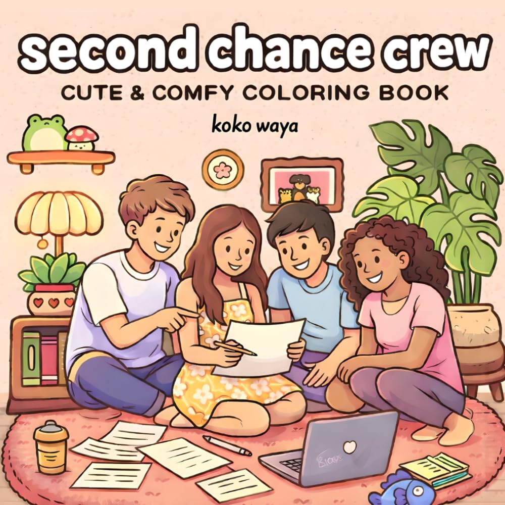 second chance crew coloring book: uplifting friendship moments inspiring kindness teamwork bonding relaxing creative escape