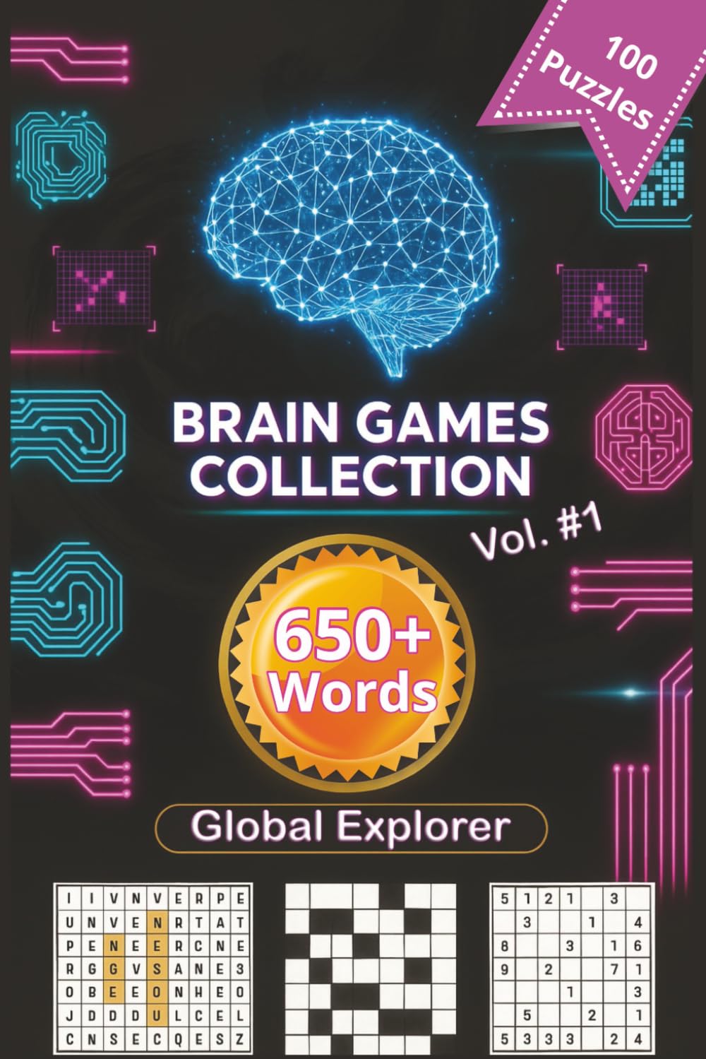 Brain Game Collection Vol. 1 – Global Explorer: 100 Puzzles · 650+ Words · Word Search, Sudoku & Crossword for Adults 50+
