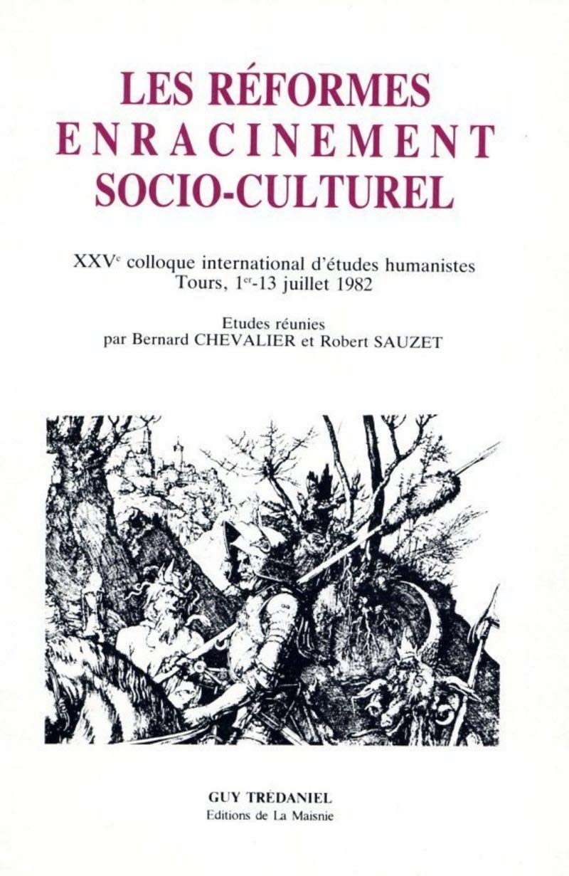 Les Réformes Enracinement socio-culturel : livre universitaire d'histoire moderne